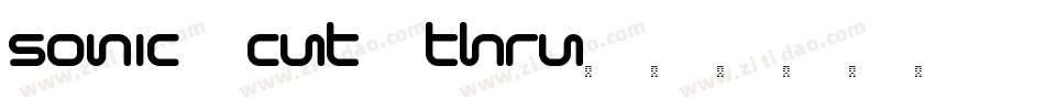 Sonic Cut Thru字体转换